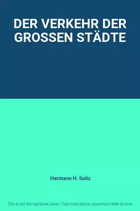 Couverture du produit · DER VERKEHR DER GROSSEN STÄDTE