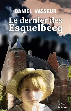 Couverture du produit · Le dernier des Esquelbecq