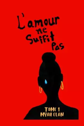 Couverture du produit · L'amour ne suffit pas (French Edition)