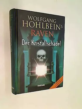 Couverture du produit · Raven. Der Kristallschädel. Roman