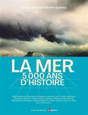 Couverture du produit · La mer, 5 000 ans d'Histoire