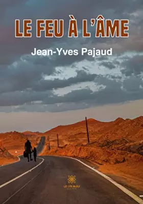 Couverture du produit · Le feu à l'âme