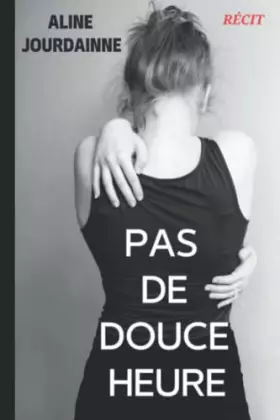 Couverture du produit · Pas de douce heure