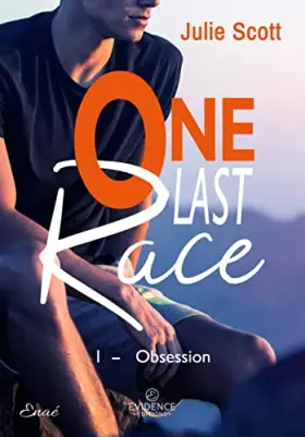 Couverture du produit · One last race Tome 1 – Obsession