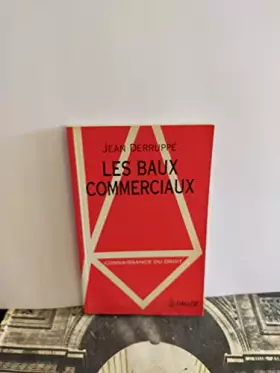Couverture du produit · Les Baux Commerciaux - Connaissance du Droit