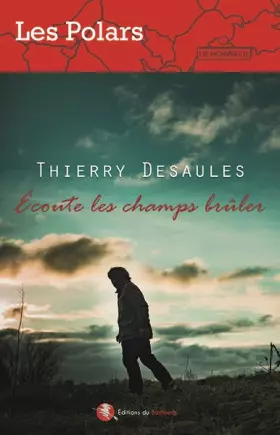 Couverture du produit · Ecoute les champs brûler