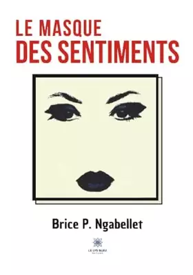 Couverture du produit · Le masque des sentiments