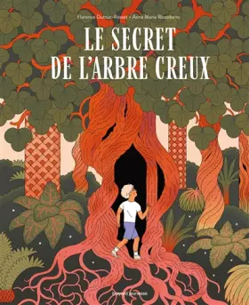 Couverture du produit · Le secret de l'arbre creux