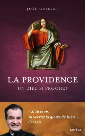 Couverture du produit · La Providence: Un Dieu si proche !