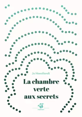 Couverture du produit · La chambre verte aux secrets