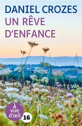 Couverture du produit · Un rêve d'enfance