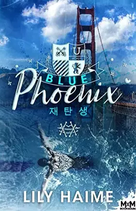 Couverture du produit · Blue Phoenix: Blue, T1