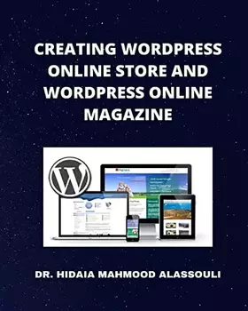 Couverture du produit · Creating Wordpress Online Store and Wordpress Online Magazine