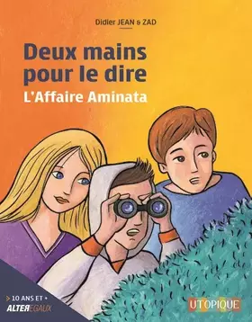 Couverture du produit · Deux mains pour le dire: L'Affaire Aminata