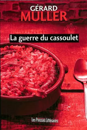 Couverture du produit · La guerre du cassoulet