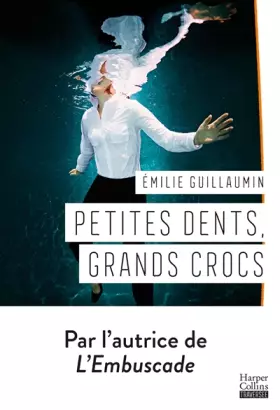Couverture du produit · Petites dents, grands crocs