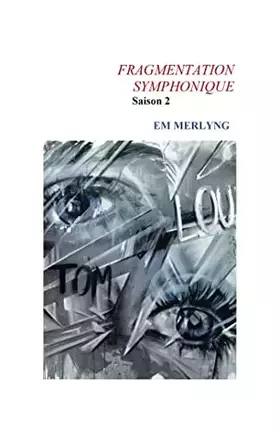 Couverture du produit · Fragmentation Symphonique Saison 2