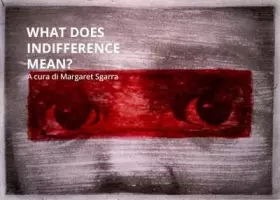 Couverture du produit · What does indifference mean?