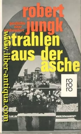 Couverture du produit · Strahlen aus der Asche : Geschichte e. Wiedergeburt.