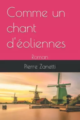 Couverture du produit · Comme un chant d'éoliennes: Roman