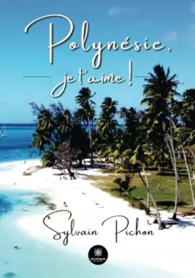 Couverture du produit · Polynésie, je t'aime !