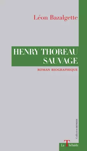 Couverture du produit · HENRY THOREAU SAUVAGE