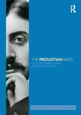 Couverture du produit · The Proustian Mind (Routledge Philosophical Minds)