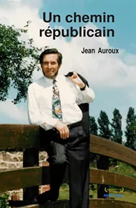 Couverture du produit · Un chemin républicain