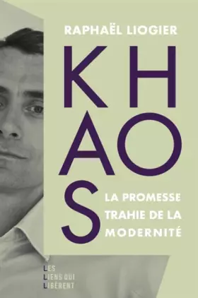 Couverture du produit · Khaos: La promesse trahie de la modernité