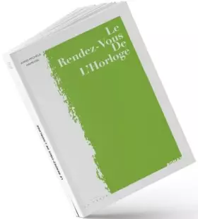 Couverture du produit · Le Rendez-vous de l’Horloge