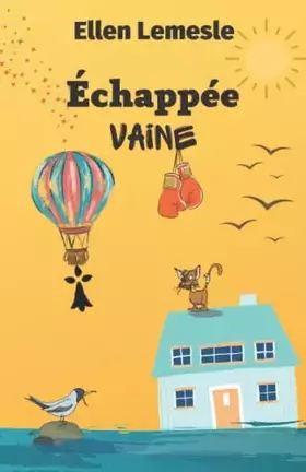 Couverture du produit · Echappée vaine (French Edition)
