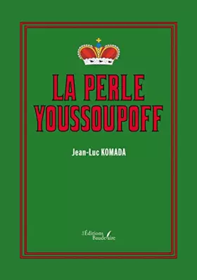 Couverture du produit · La perle Youssoupoff