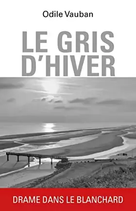 Couverture du produit · Le Gris d'hiver