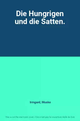 Couverture du produit · Die Hungrigen und die Satten.