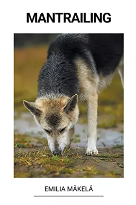 Couverture du produit · Mantrailing (Finnish Edition)
