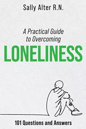 Couverture du produit · A Practical Guide to Overcoming Loneliness