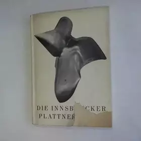 Couverture du produit · Die Innsbrucker Plattnerkunst. Katalog