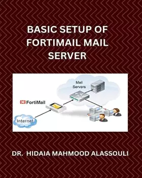 Couverture du produit · Basic Setup of FortiMail Mail Server