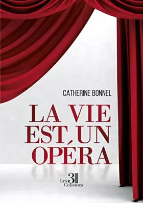 Couverture du produit · La vie est un opéra