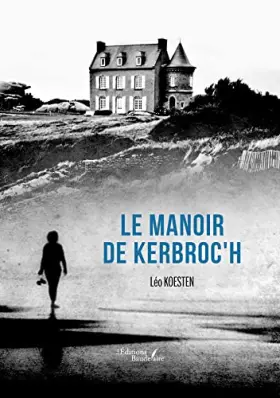 Couverture du produit · Le Manoir de Kerbroc'h