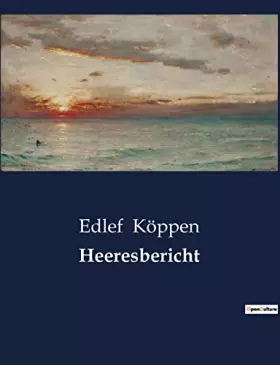 Couverture du produit · Heeresbericht (German Edition)