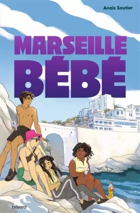 Couverture du produit · Marseille, bébé