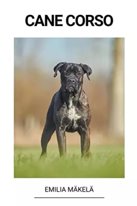 Couverture du produit · Cane Corso (Finnish Edition)
