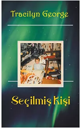 Couverture du produit · Seçilmiş Kişi (Memoirs) (Turkish Edition)