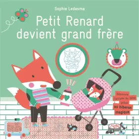 Couverture du produit · Petit Renard devient grand frère