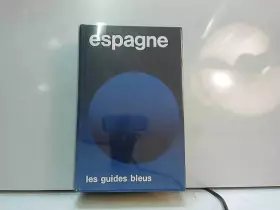 Couverture du produit · Espagne - Collection les guides bleus 1973