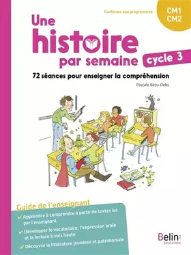 Couverture du produit · Une histoire par semaine cycle 3 (CM1-CM2)