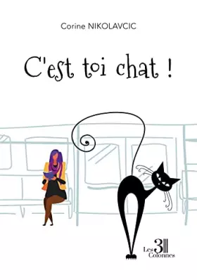 Couverture du produit · C'est toi chat !