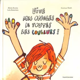 Couverture du produit · Vive mes ongles de toutes les couleurs