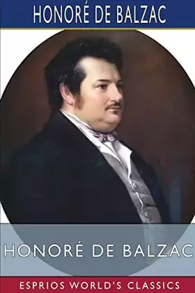 Couverture du produit · Honoré de Balzac (Esprios Classics): Translated by George Burnham Ives